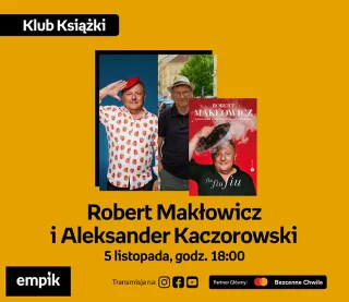 Robert Makłowicz i Aleksander Kaczorowski na Targach Książki Empiku | Fiu, fiu, fiu - zdjęcie 1