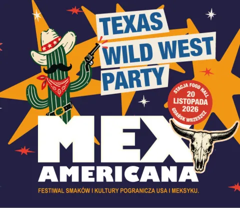 Texas Wild West Party | MexAmericana | Stacja Food Hall