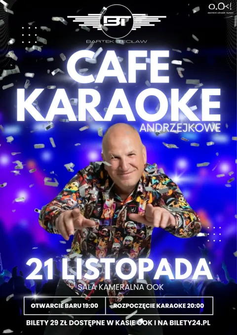ANDRZEJKOWE CAFE KARAOKE Z BARTKIEM TECŁAWEM