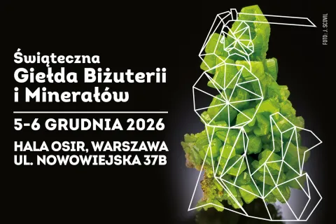 Świąteczna Giełda Biżuterii i Minerałów w Warszawie