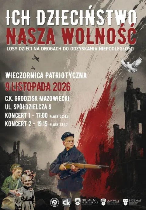 Wieczornica Patriotyczna "Ich dzieciństwo - nasza wolność"