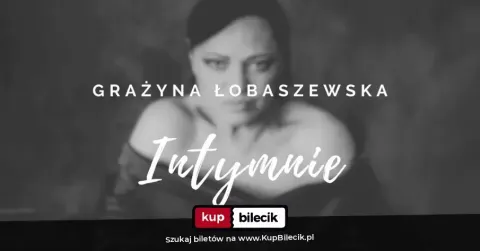 Łobaszewska & Mania. intymnie LIVE - recital rejestrowany na nowy album Artystki