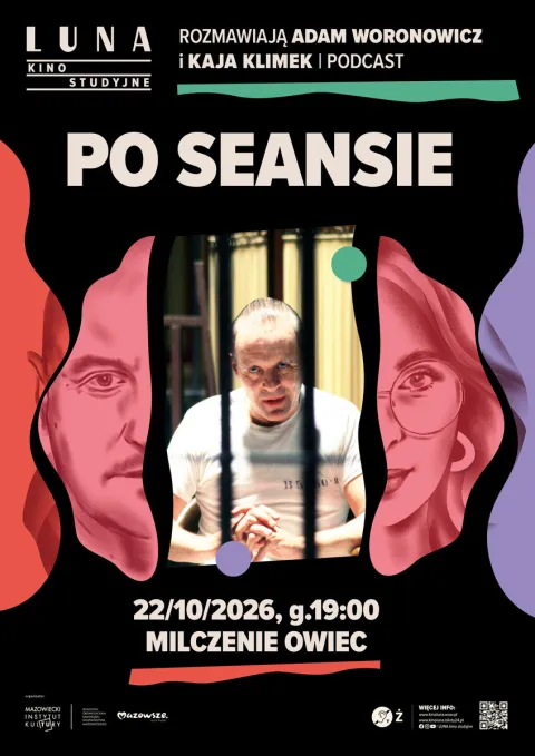 PO SEANSIE | Milczenie owiec | rozmawiają Adam Woronowicz i Kaja Klimek | podcast