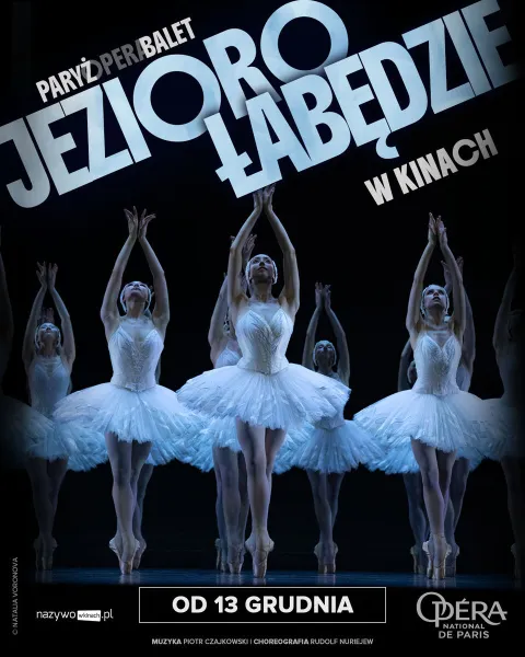 Jezioro Łabędzie - retransmisja baletu z Opery Paryskiej