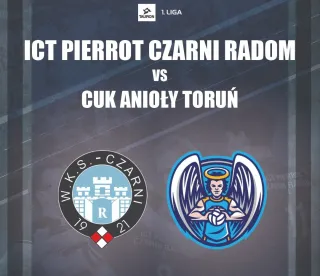 ICT Pierrot Czarni Radom - CUK Anioły Toruń - zdjęcie 1