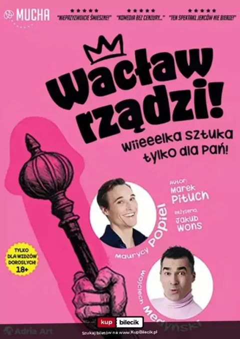 Wacław rządzi! Wielka sztuka tylko dla Pań