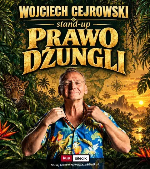 Prawo Dżungli - stand-up Wojciecha Cejrowskiego