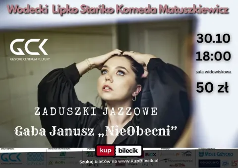 GABA JANUSZ "NIEOBECNI". ZADUSZKI JAZZOWE