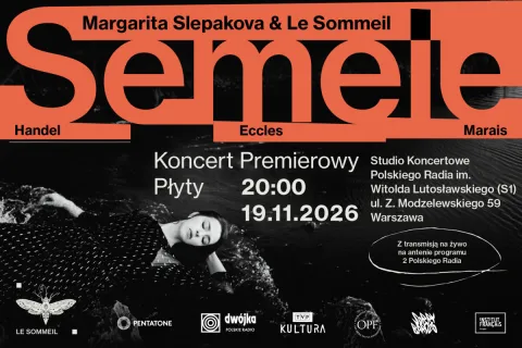 SEMELE: Margarita Slepakova & Le Sommeil