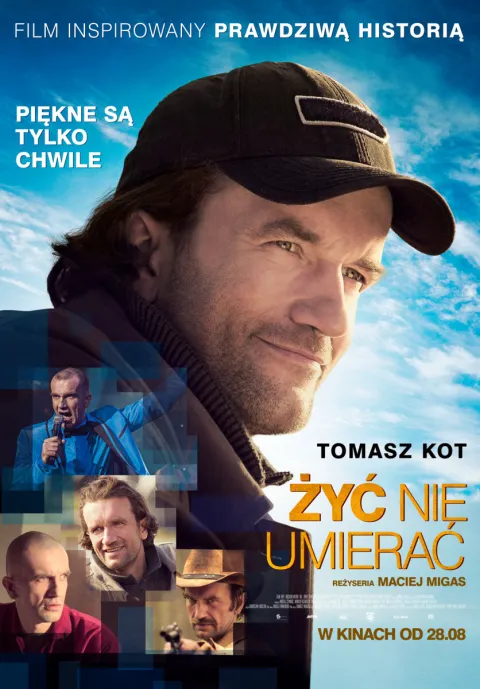 ŻYĆ NIE UMIERAĆ