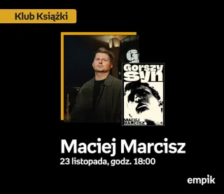 Maciej Marcisz w Klubie Książki | Gorszy syn - zdjęcie 1