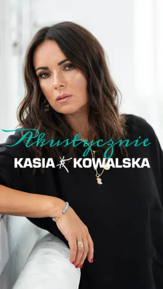 Kasia Kowalska Akustycznie - zdjęcie 3