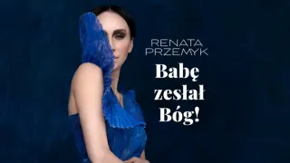 Renata Przemyk – Babę zesłał Bóg - zdjęcie 1
