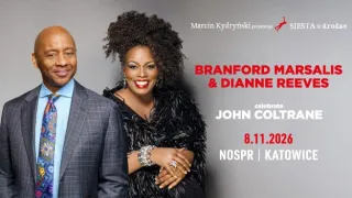 Marcin Kydryński prezentuje SIESTA w drodze: Branford Marsalis & Dianne Reeves - zdjęcie 1
