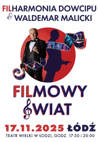 Filharmonia  Dowcipu & Waldemar Malicki - FILMOWY  ŚWIAT - zdjęcie 1